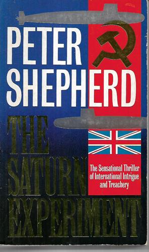 The Saturn Experiment by Peter Shepherd