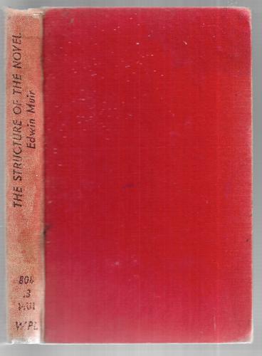 The Structure Of The Novel by Edwin Muir