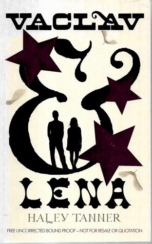 Vaclav And Lena : A Novel by Tanner, Haley
