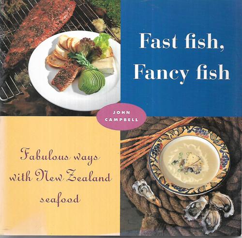 Fast Fish, Fancy Fish by John Campbell