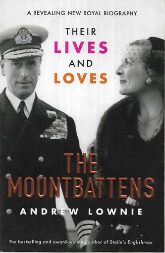 Their Lives And Loves - The Mountbattens