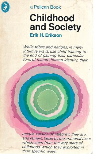 Childhood And Society by Erik H. Erikson