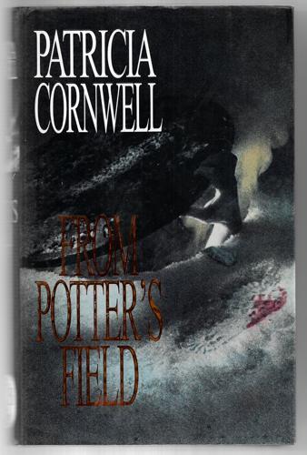 From Potter's Field by Patricia Cornwell