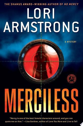 Merciless: A Mystery by Lori Armstrong