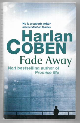 Fade Away, Harlan Coben by Harlan Coben