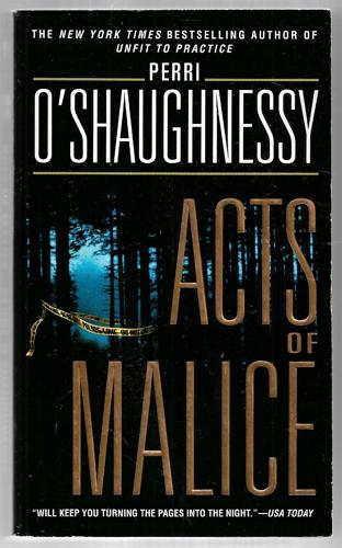 Acts Of Malice by Perri O'Shaughnessy