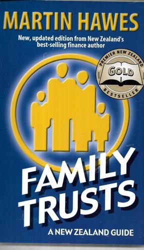 Family Trusts: A New Zealand Guide by Martin Hawes