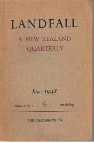 Landfall 6: A New Zealand Quarterly Vol 2, No 2 (1948) by Charles Brasch