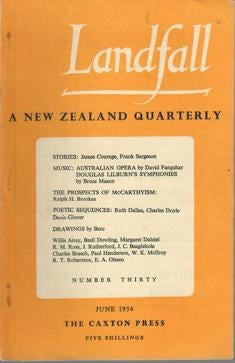 Landfall 30: A New Zealand Quarterly Vol 8, No 2 (1954) by Charles Brasch