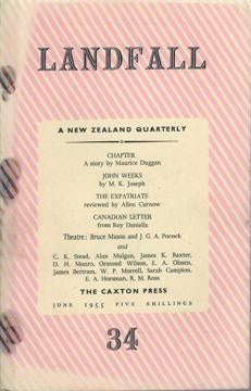 Landfall 34: A New Zealand Quarterly Vol 9, No 2 (1955) by Charles Brasch
