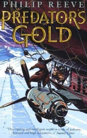Predator's Gold by Philip Reeve