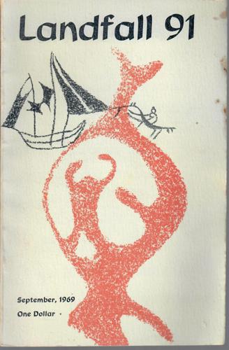 Landfall 91: A New Zealand Quarterly Vol 23, No 3 (1969) by Robin Dudding