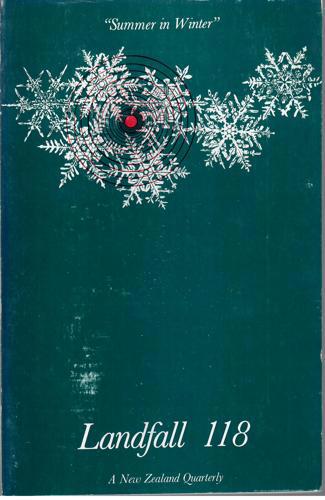 Landfall 118: A New Zealand Quarterly Vol 30, No 2 (1976) by Peter Smart