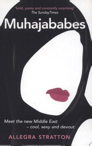 Muhajababes by Allegra Stratton