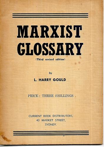 Glossary Of Marxist Terms by L. Harry Gould