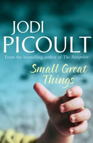 Small Great Things by Jodi Picoult