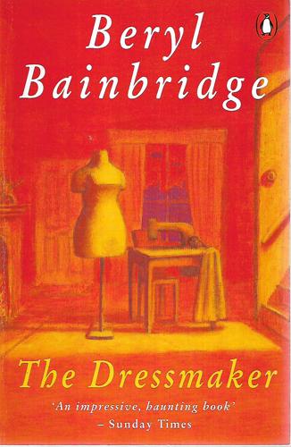 The Dressmaker by Beryl Bainbridge