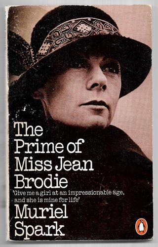 The Prime Of Miss Jean Brodie by Muriel Spark