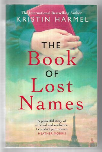 The Book Of Lost Names by Kristin Harmel