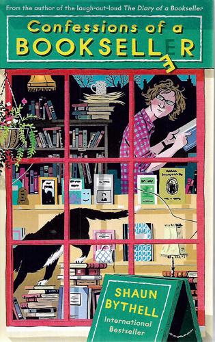 Confessions Of A Bookseller by Shaun Bythell