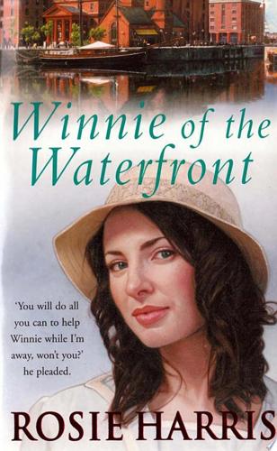 Winnie Of The Waterfront by Rosie Harris