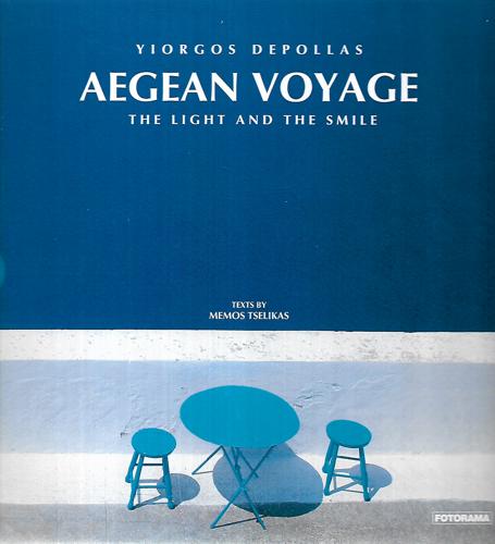 Aegean Voyage The Light And The Smile by Yiorgos Depollas