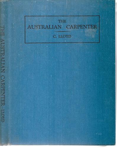 The Australian Carpenter by C. Lloyd