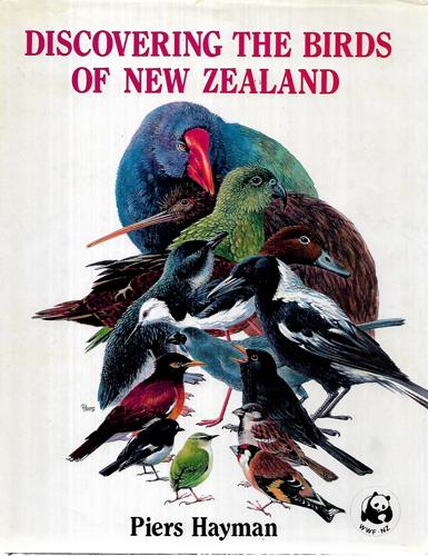 Discovering The Birds Of New Zealand by Piers Hayman
