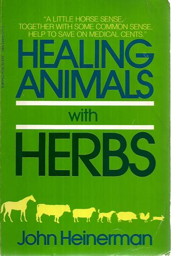 Healing Animals With Herbs by John Heinerman