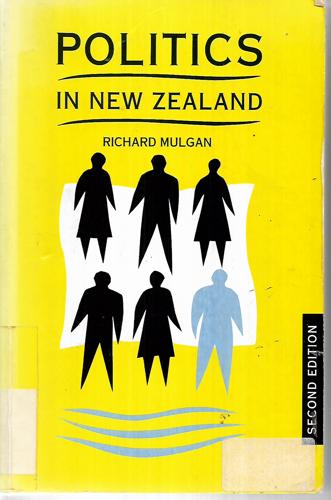 Politics in New Zealand by Richard Mulgan