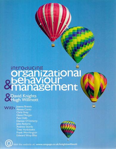 Introducing Organizational Behaviour And Management by David Knights and Hugh Willmott
