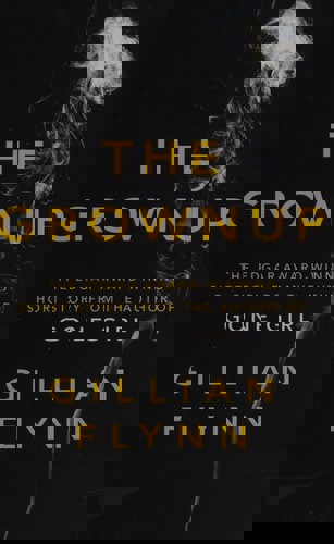 The Grownup by Gillian Flynn