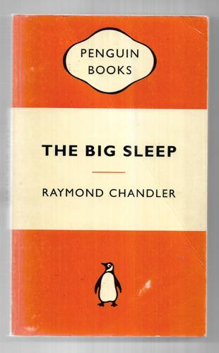 The Big Sleep by Raymond Chandler
