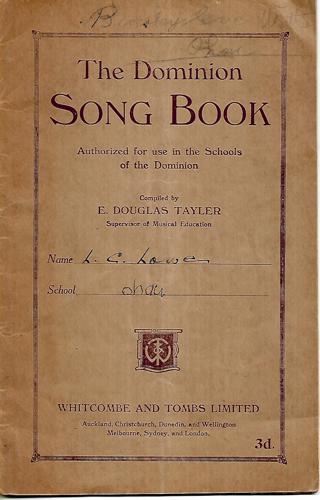 The Dominion Song Book - Authorized for use in the Schools of the Dominion by E. Douglas Tayler