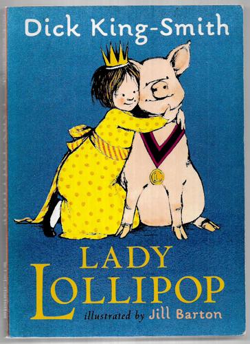 Lady Lollipop by Dick King-Smith