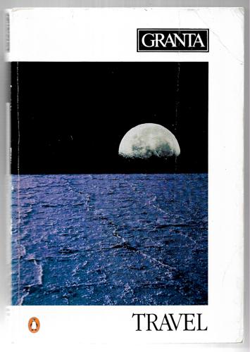 Travel (Granta 26: A Paperback Magazine of New Writing) by Bill Buford