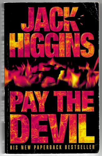 Pay The Devil by Jack Higgins