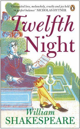 Twelfth Night by William Shakespeare