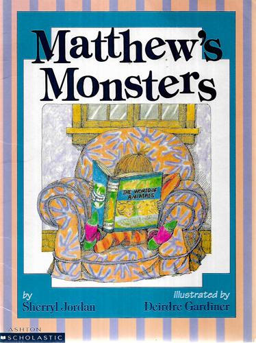 Matthew's Monsters by Sherryl Jordan