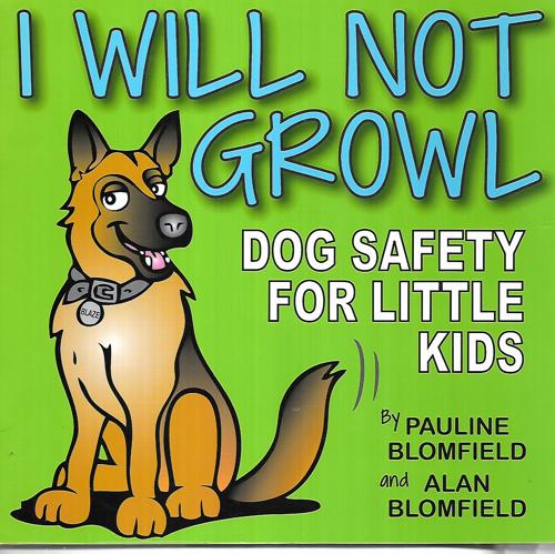 I Will Not Growl by Pauline Blomfield