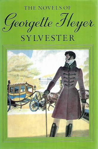 Sylvester Or The Wicked Uncle by Georgette Heyer
