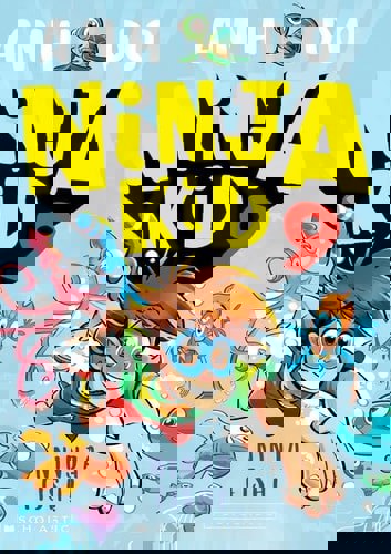 Ninja Kid #9: Ninja Fish! by Anh Do