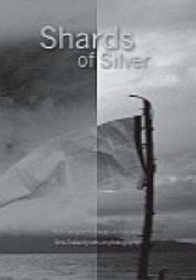 Shards Of Silver by David Howard