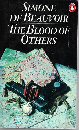 The Blood Of Others by Simone De Beauvoir