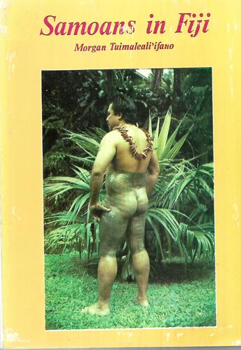 Samoans In Fiji: Migration, Identity, And Communication by Morgan A Tuimalealiʻifano
