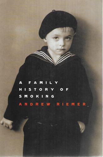 A Family History Of Smoking by Andrew Riemer