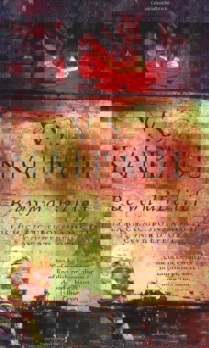 Beyond Belief: Islamic Excursions Among The Converted Peoples by V. S. Naipaul