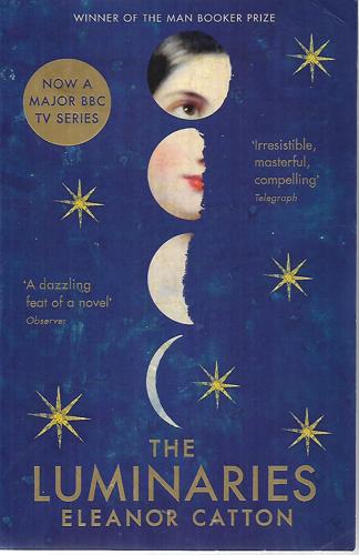 The Luminaries by Eleanor Catton