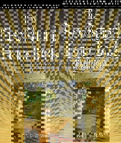 The New Natural House Book Creating A Healthy, Harmonious, And Ecologically Sound Home by David Pearson