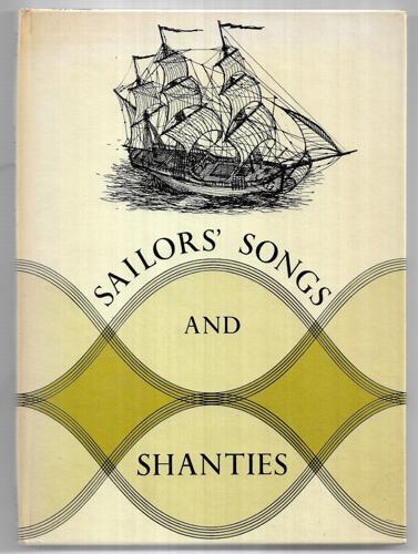 Sailors' Songs And Shanties by Michael Hurd